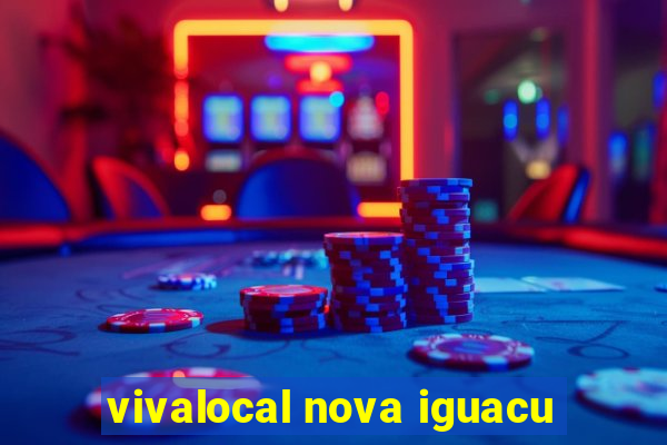 vivalocal nova iguacu
